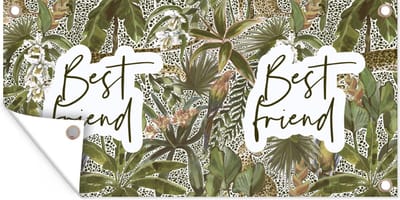 Schuttingposter Beste vriend - Quotes - Best friend - Spreuken - Vrienden - 200x100 cm - Tuindoek