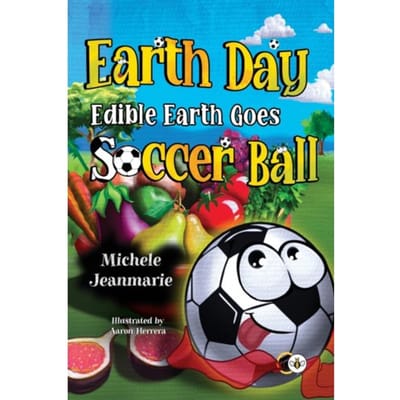 Earth Day Edible Earth Goes Soccer Ball - Jeanmarie, Michele