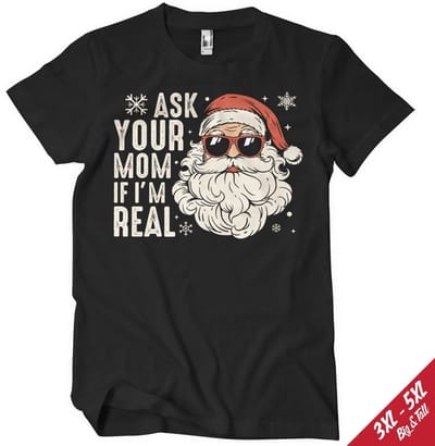 Hybris Ask You Mom If I'm Real Big Tall T-shirt SH-1-16090-H94-12