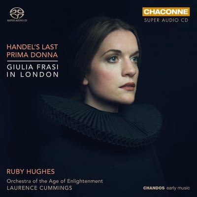 Ruby Hughes, Orchestra of the Age of Enlightenment - Handel's :ast Prima Donna/Guilia Frasi In London (SACD)