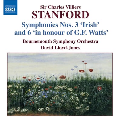 Bournemouth Symphony Orchestra, David Lloyd-Jones - Stanford: Symphonies Nos.3 & 6 (CD)