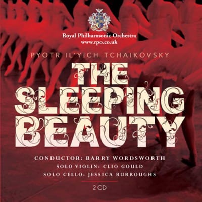 Royal Philharmonic Orchestra, Barry Wordsworth, Clio Gould, Jessica Burroughs - Tchaikovsky: The Sleeping Beauty (CD)