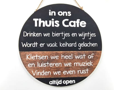 Tekstbord rond 40 cm naturel / blauw 'In ons thuiscafé'