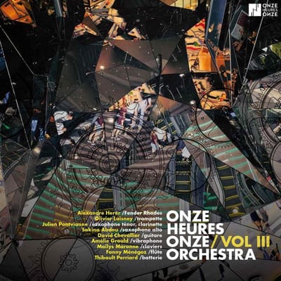 Onze Heures Onze Orchestra - Vol III (CD)