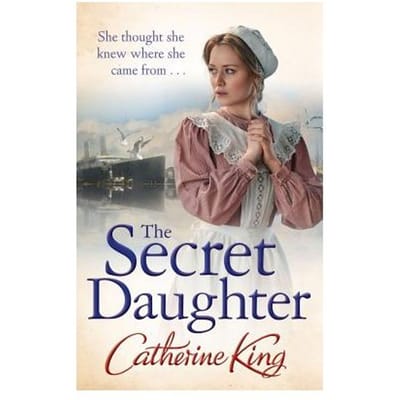The Secret Daughter - King, Catherine