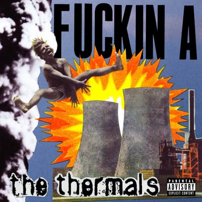 The Thermals - Fuckin A (CD)