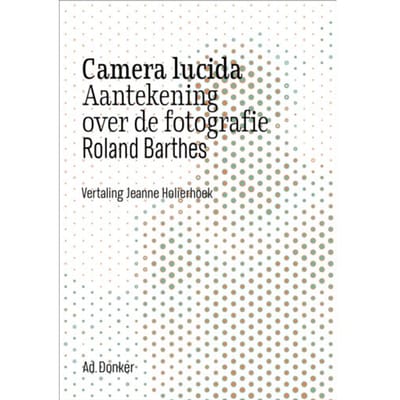 Camera Lucida - Roland Barthes