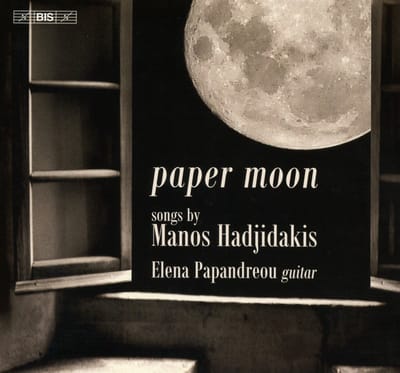 Elena Papandreou - Hadjidakis: Paper Moon (SACD)