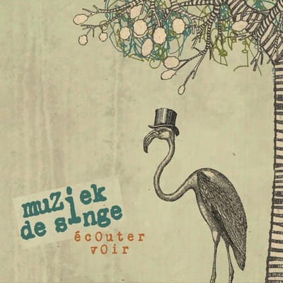 Muziek De Singe - Écouter Voir (CD)