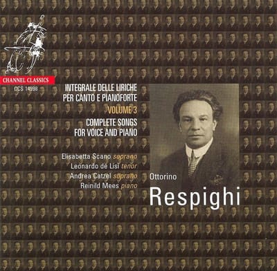 Andrea Catzel, Elisabetta Scano, Leonardo de Lisi, Reinild Mees - Respighi: Complete Songs For Voice And Piano (CD)