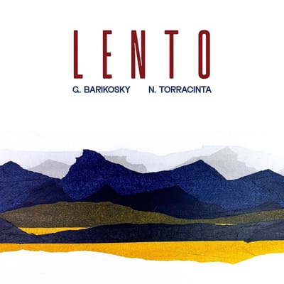 Gilles Barikosky & Nico Torracinta - Lento (CD)