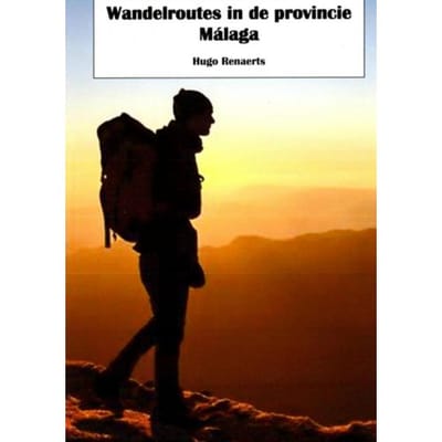 Wandelroutes In De Provincie Málaga - Hugo Renaerts