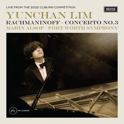 Yunchan Lim, Fort Worth Symphony Orchestra & Marin Alsop - Rachmaninoff: Piano Concerto No. 3, Live at the XVI Van Cliburn Int piano competition (CD)