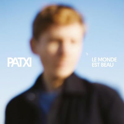 Patxi - Le Monde Est Beau (CD)