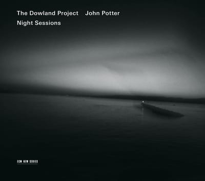 The Dowland Project - Night Sessions (CD)