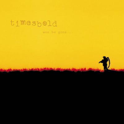 Timesbold - Woe Be Gone... (5" CD Single) (Limited Edition)
