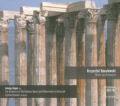 Baculewski: Works For Orchestra