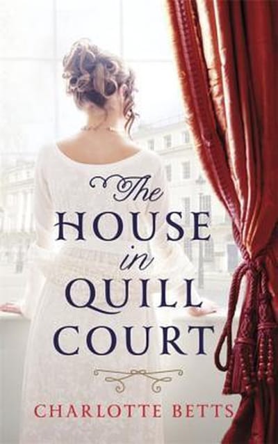 The House In Quill Court - Charlotte Betts