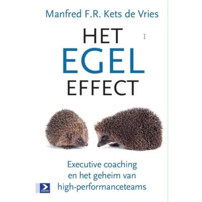 Het Egeleffect - Manfred F.R. Kets de Vries