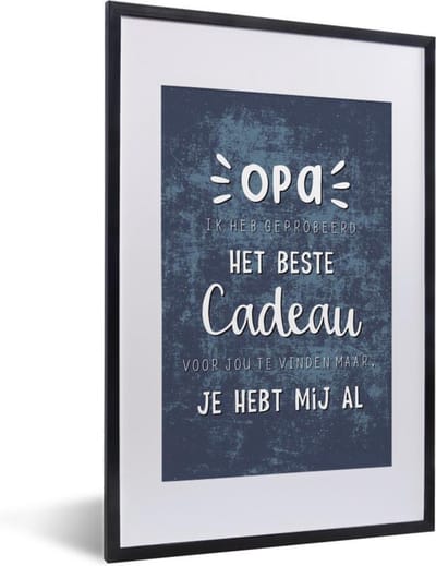 Fotolijst incl. Poster - Spreuken - Het beste cadeau - Quotes - Opa - 40x60 cm - Posterlijst