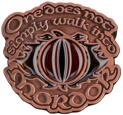 Lord of the Rings Collectors Pin One Does Not Simply Walk Into Mordor 4 cm