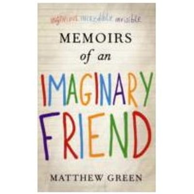 Memoirs of an Imaginary Friend - Matthew Green