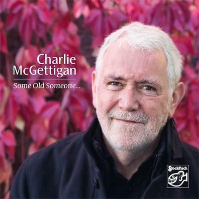 Chalie McGettigan - Some Old Someone… (CD)