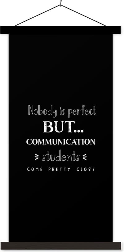 Posterhanger incl. Poster 40x80 cm - Schoolplaat - Quote - Communicatie - Studeren - Textielposter - Zwarte latten