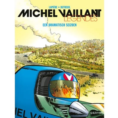 Een Dramatisch Seizoen - Michel Vaillant - Legendes Sc - Denis Lapière