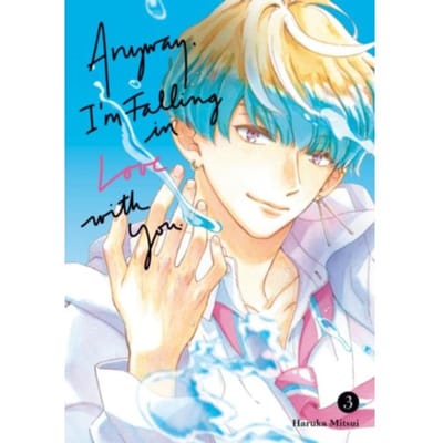 Anyway, I'm Falling In Love With You. 3 - Anyway, I'm Falling In Love With You. - Haruka Mitsui