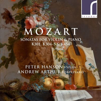 Peter Hanson & Andrew Arthur - Mozart: Sonatas For Violin & Piano, K. 301, K. 304, K. 305, K. 454 (CD)