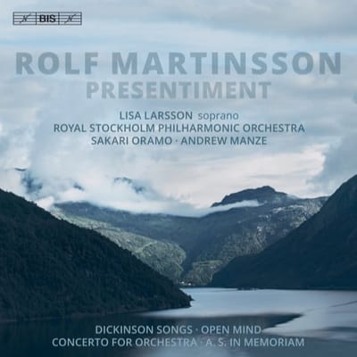 Lisa Larsson, Royal Stockholm Philharmonic Orchestra, Sakari Oramo - Martinsson: Presentiment (Orchestral Works) (SACD)