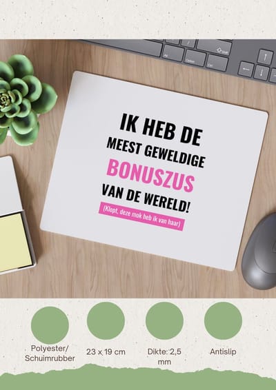 Akyol - ik heb de meest geweldige bonuszus van wereld (klopt, deze mok heb ik van haar) Muismat - Zus - de meest geweldigste bonuszus - verjaardagscadeau - verjaardag - cadeau - cadeautje voor zus - kado - geschenk - gift - 23 bij 19 cm