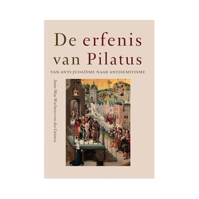 De Erfenis Van Pilatus - Anne-May Wachters-van der Grinte