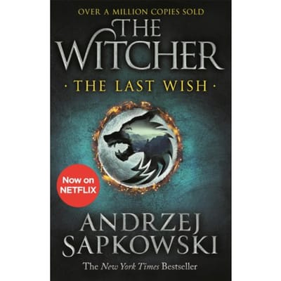 The Last Wish - The Witcher - Andrzej Sapkowski