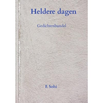 Heldere Dagen - F. Sohi