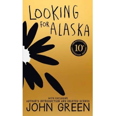 Looking For Alaska (10th Ann Edition) - John Green