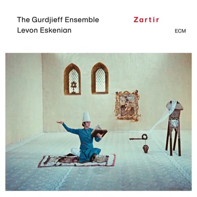 The Gurdjieff Folk Instruments Ensemble, Levon Eskenian - Zartir (CD)