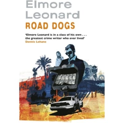 Road Dogs - Elmore Leonard