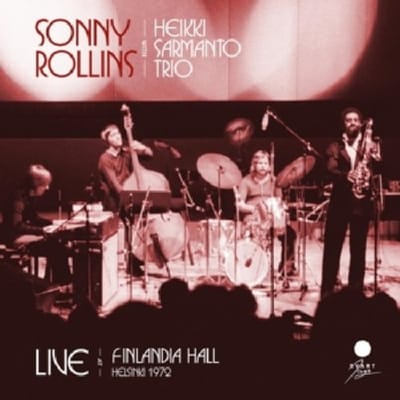 Live At Finlandia Hall, Helsinki 1972 - Sonny Rollins