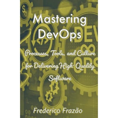 Mastering Devops - Frederico Frazão