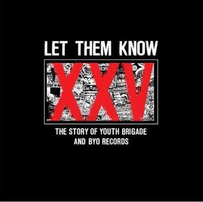 Various Artists - Let Them Know (The Story Of Youth Brigade And BYO Records) (3 CD)