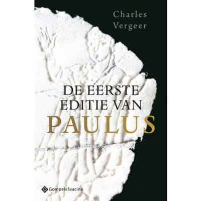 De Eerste Editie Van Paulus - Charles Vergeer