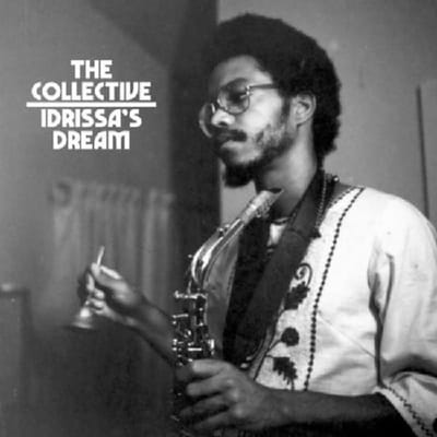 Idrissa's Dream - Idris Ackamoor /the Collective
