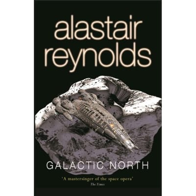Galactic North - Alastair Reynolds