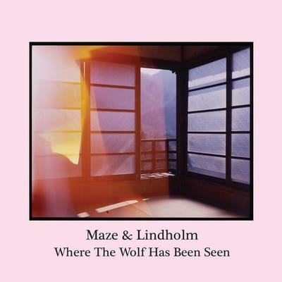 Maze & Lindholm - Where The Wolf Has Been Seen (LP) (Limited Edition)