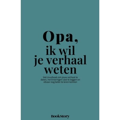 Opa, Ik Wil Je Verhaal Weten - Ik Wil Je Verhaal Weten - Bookstory