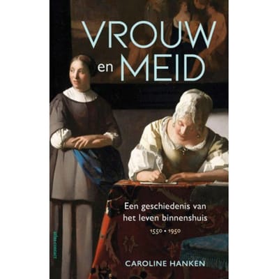 Vrouw En Meid - Caroline Hanken