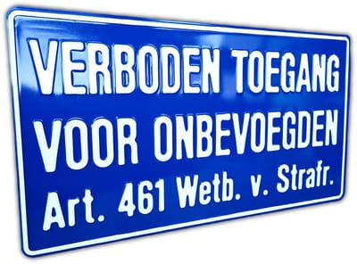 Verboden Toegang Art. 461 - Aluminium Geperst - Bord 50x27 cm