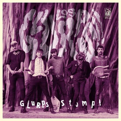 Los Glurps!! - Stomp! (LP)